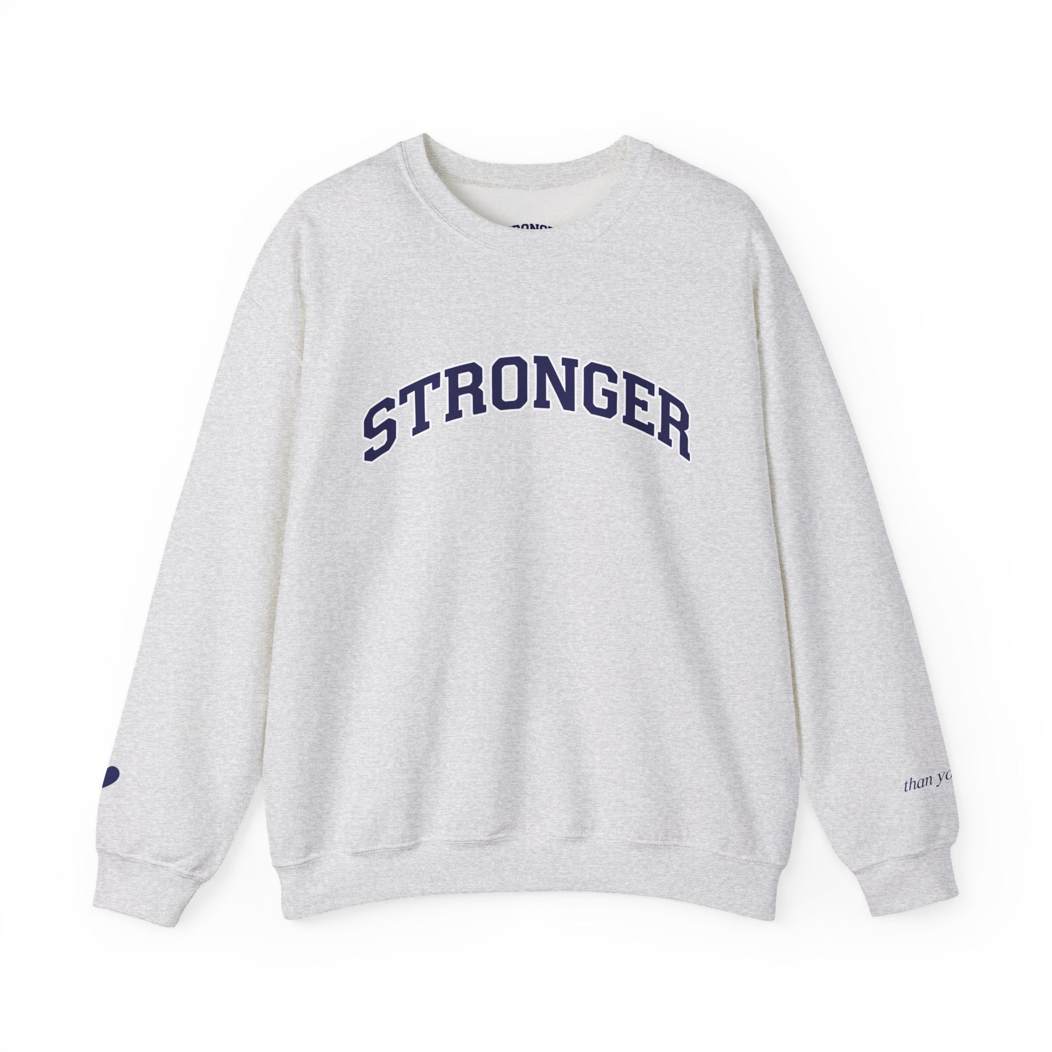Stronger Valentine Crewneck